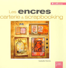 Les encres: Carterie et scrapbooking