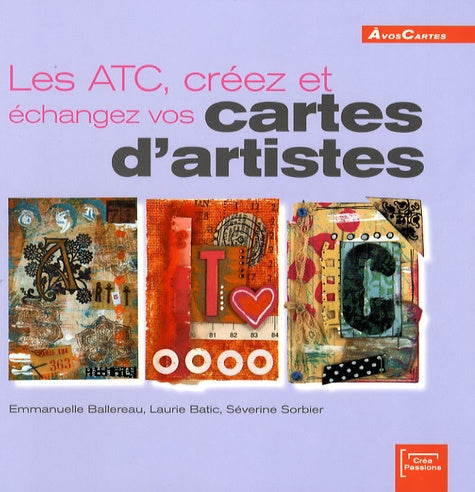 Les ATC, créez et échangez vos cartes d'artistes