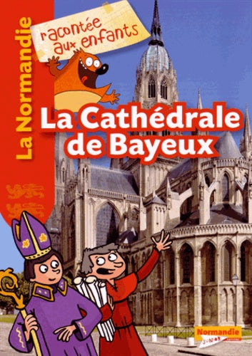 La cathédrale de Bayeux