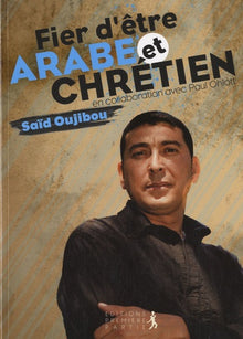 Fier d'être arabe et chrétien
