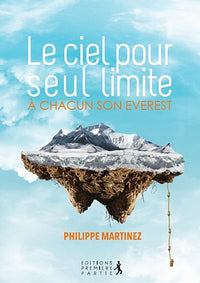 Le ciel pour seule limite