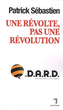 Une révolte, pas une révolution