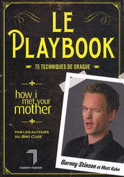 Le playbook: 75 techniques de drague