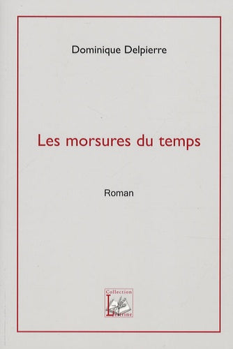 Les morsures du temps
