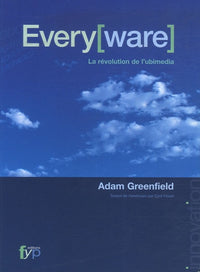 Everyware : La révolution de l'ubimédia