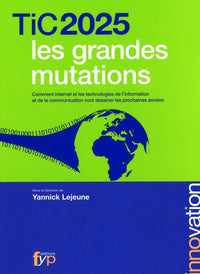 2025, les Grandes Mutations