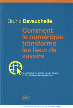 Comment le Numérique Transforme les Lieux de Savoirs