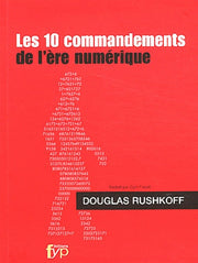 Les 10 Commandements de l'Ere Numérique