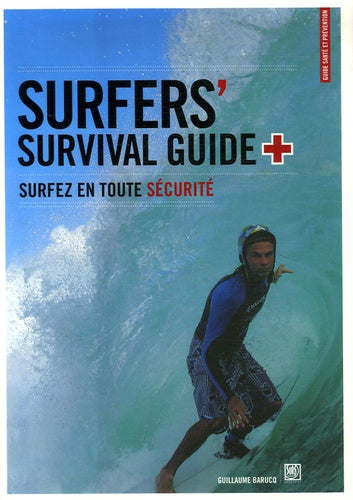 Surfers' Survival Guide