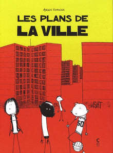 Les plans de la ville