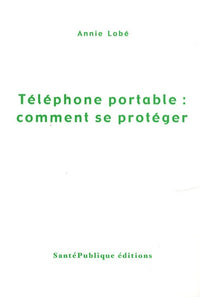 Téléphone portable : comment se protéger