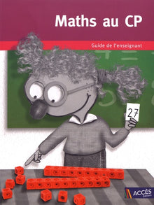 Maths au CP guide de l'enseignant