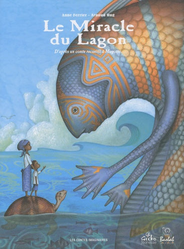 Le miracle du lagon