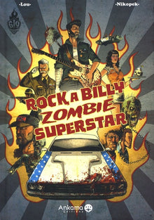 Rockabilly Zombie Superstar tome 1