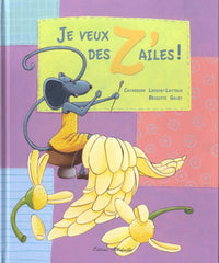 Je veux des z'ailes