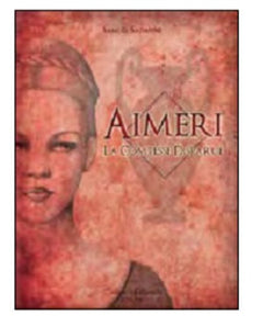 Aimeri et la comtesse disparue tome 2