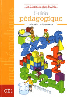Méthode de Singapour CE1 (2007) - Guide pédagogique