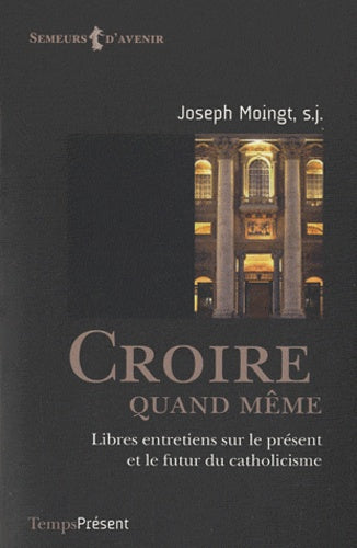 Croire quand même