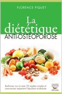 La Diététique anti-ostéoporose