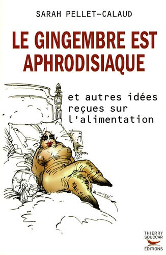 Le gingembre est aphrodisiaque