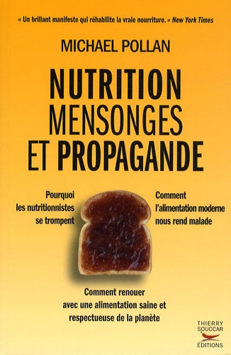 Nutrition, mensonges et propagande