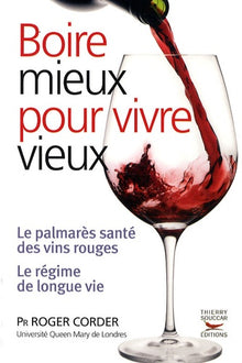 Boire mieux pour vivre vieux