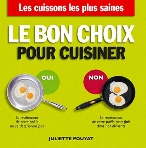 Le bon choix pour cuisiner
