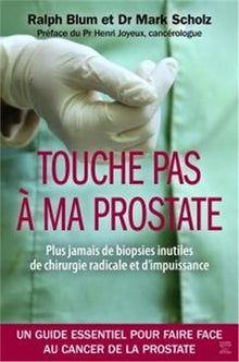 Touche pas à ma prostate