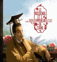 Le Rossignol et l'empereur de Chine