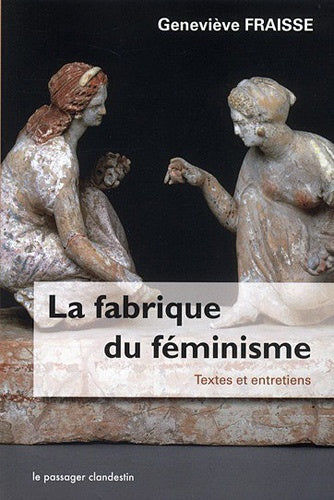 La fabrique du féminisme