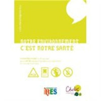 Notre environnement c'est notre santé