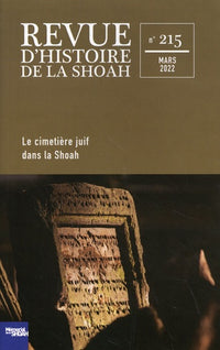 Revue d'Histoire de la Shoah - n°215