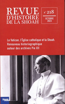 Revue d'Histoire de la Shoah - N° 218