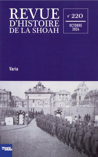 Revue d'histoire de la Shoah - N°220