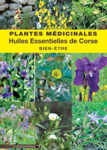 Plantes médicinales et huiles essentielles de Corse