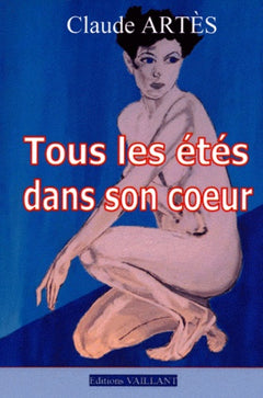 Tous les étés dans son coeur