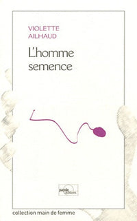 L'homme semence