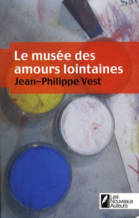 Le musée des amours lointaines