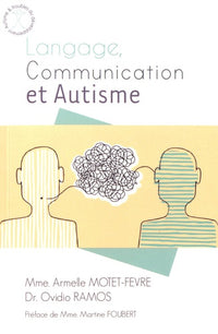 Langage, Communication et Autisme