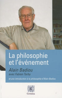 Alain Badiou avec Fabien Tarby, la philosophie et l'évènement