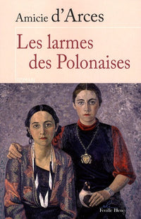 Larmes des Polonaises (les)
