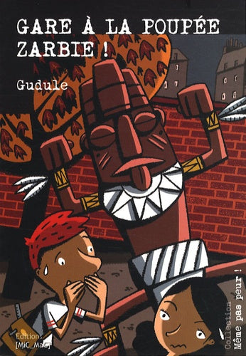 Gare à la poupée Zarbie !