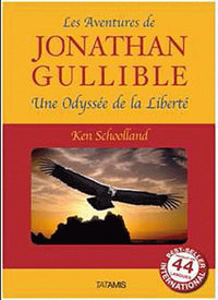 Les aventures de Jonathan Gullible: Une odyssée de la liberté