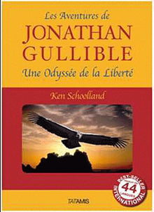 Les aventures de Jonathan Gullible: Une odyssée de la liberté