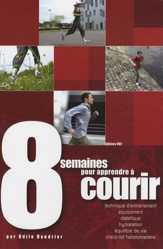 8 semaines pour apprendre à courir