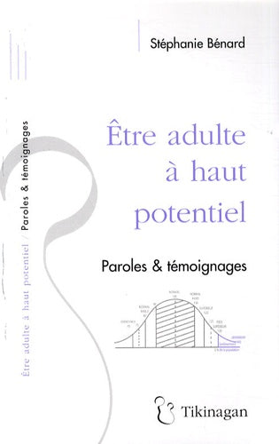 Être adulte à haut potentiel Paroles et témoignages