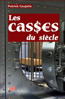 Casses du siècle