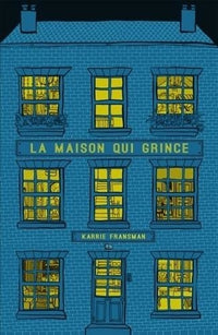 La maison qui grince