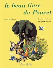 Le beau livre de Poucet: Premier livre de lecture courante