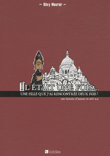 Il était une fois... une fille que j'ai rencontré deux fois !